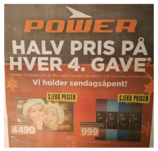 Reklame fra Power: «Halv pris på hver 4. gave». Gjelder billigste vare av fire varer handlet på samme tid. Et aktivitetsarmbånd koster 999 kr