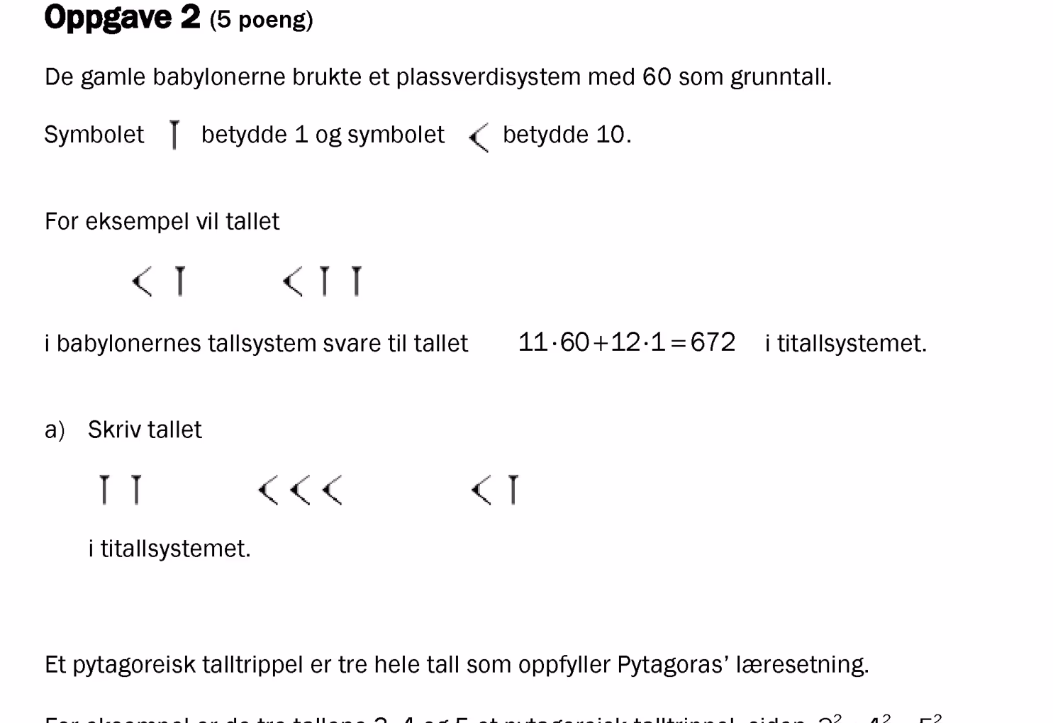 Babylonsk tallsystem – introduksjon og oppgave a)