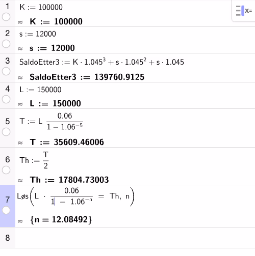 GeoGebra CAS – Lines sparing og annuitetslån